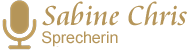 Sabine Chris - Sprecherin